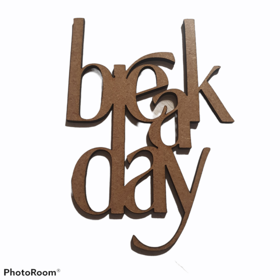Silueta frase en DM Break day